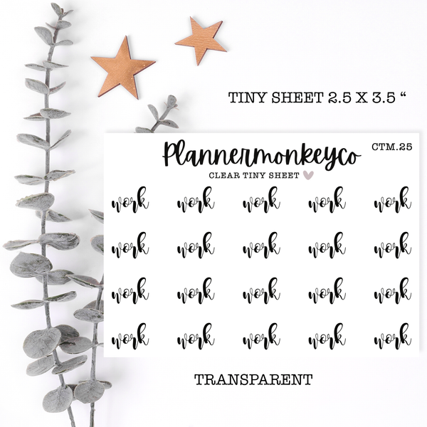 CTM.25 | Work Script Tiny Sheet (Transparent)