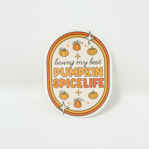 Living My Best Pumpkin Spice Life Die Cut | Transparent