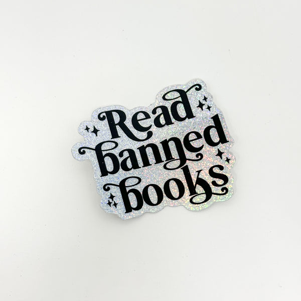 Read Banned Books Die Cut Sticker | Holographic Glitter