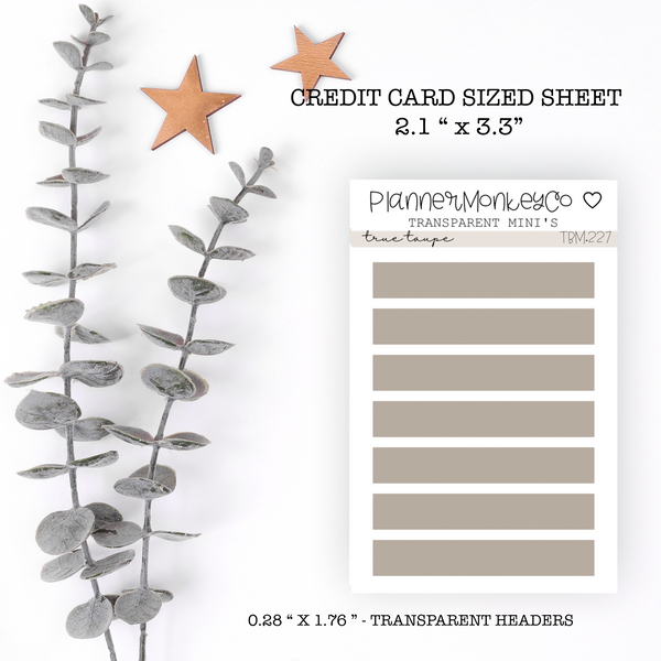 TBM.227 | " True Taupe " Headers Mini Sheet (Transparent)